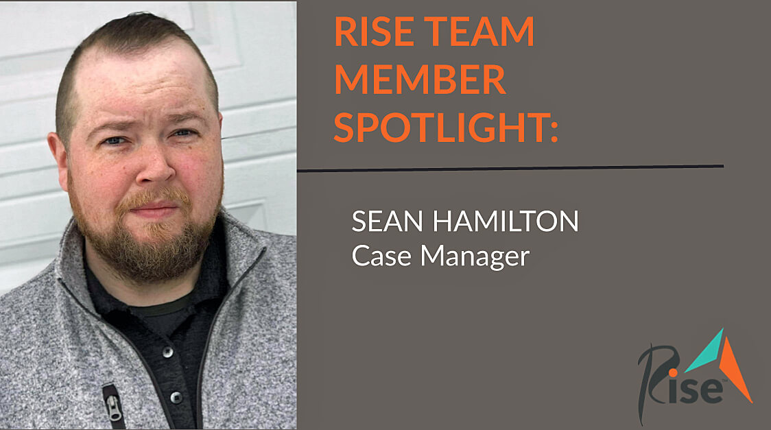 Team Member Spotlight: Sean Hamilton - Rise